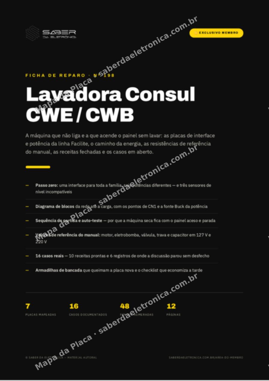 Capa da Ficha de Reparo Nº 198: Lavadora Consul CWE/CWB — placa não liga e o painel que acende sem lavar — Ficha de Reparo da placa