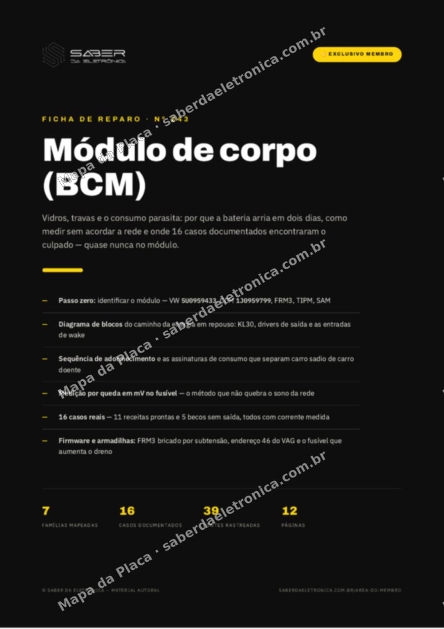 Capa da Ficha de Reparo Nº 243: Módulo de corpo (BCM) — vidros, travas e o consumo parasita — Ficha de Reparo da placa