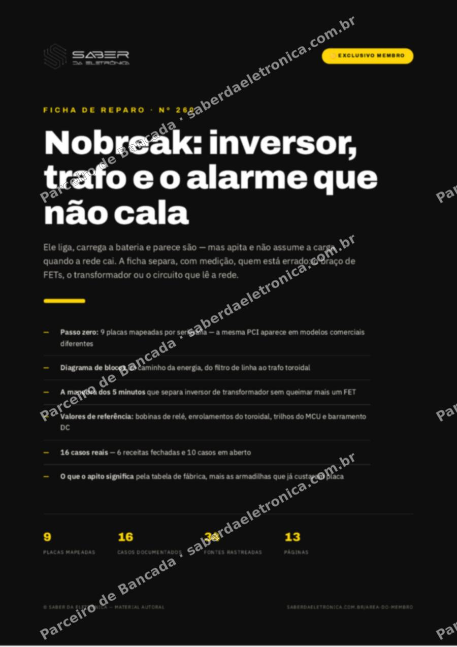 Capa da Ficha de Reparo Nº 260: Nobreak — inversor, transformador e o alarme que não cala — Ficha de Reparo da placa
