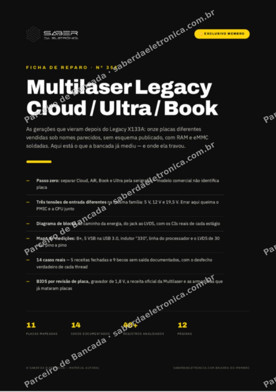 Capa da Ficha de Reparo Nº 358: Multilaser Legacy Cloud / Ultra / Book (as gerações seguintes) — Ficha de Reparo da placa