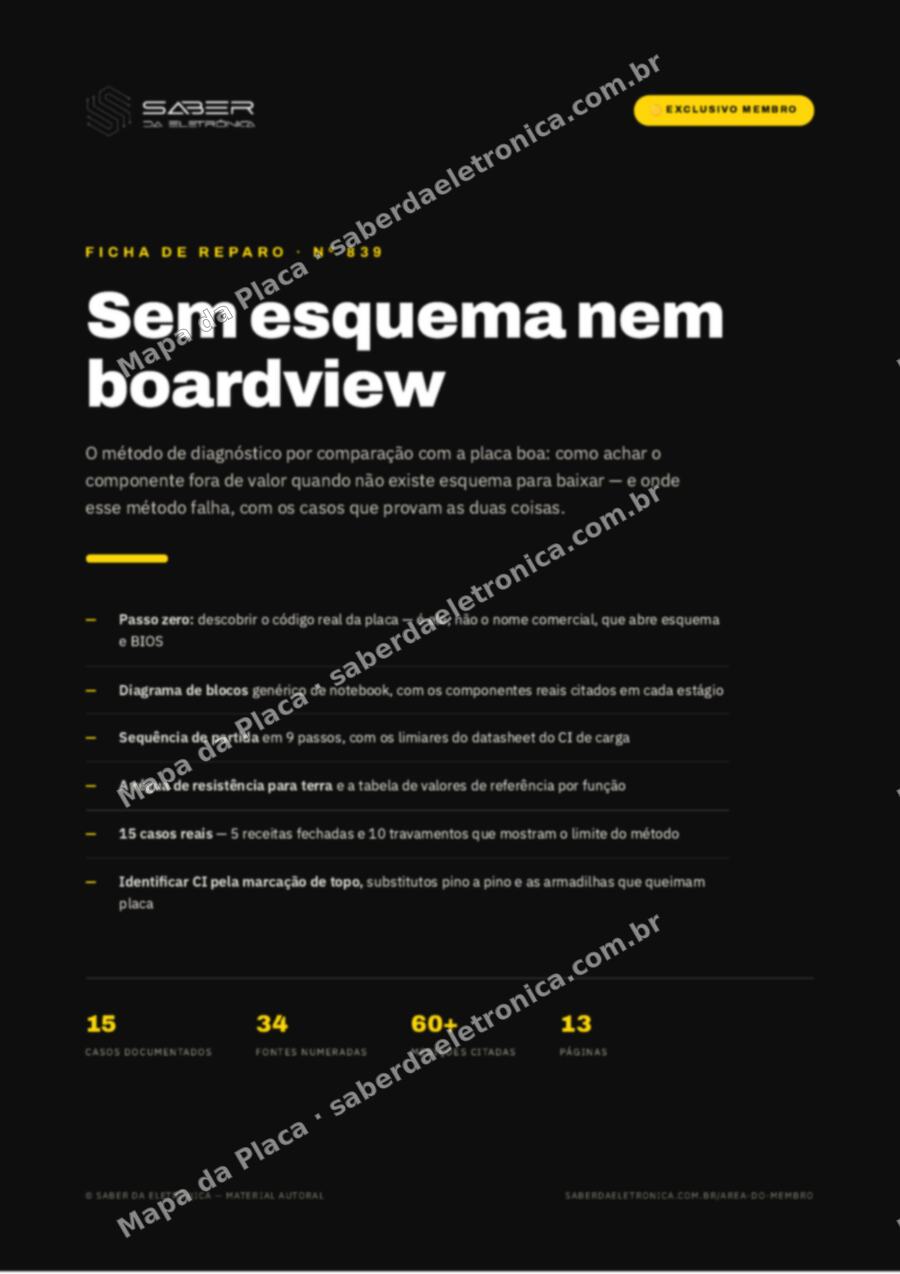 Capa da Ficha de Reparo Nº 839: Sem esquema nem boardview — diagnóstico por comparação com a placa boa (método) — Ficha de Reparo da placa