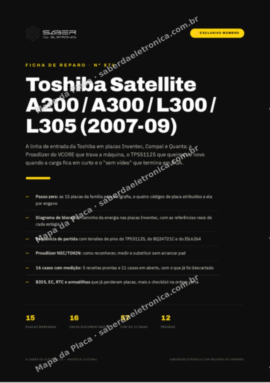 Capa da Ficha de Reparo Nº 874: Toshiba Satellite A200 / A300 / L300 / L305 (2007-09) — Ficha de Reparo da placa