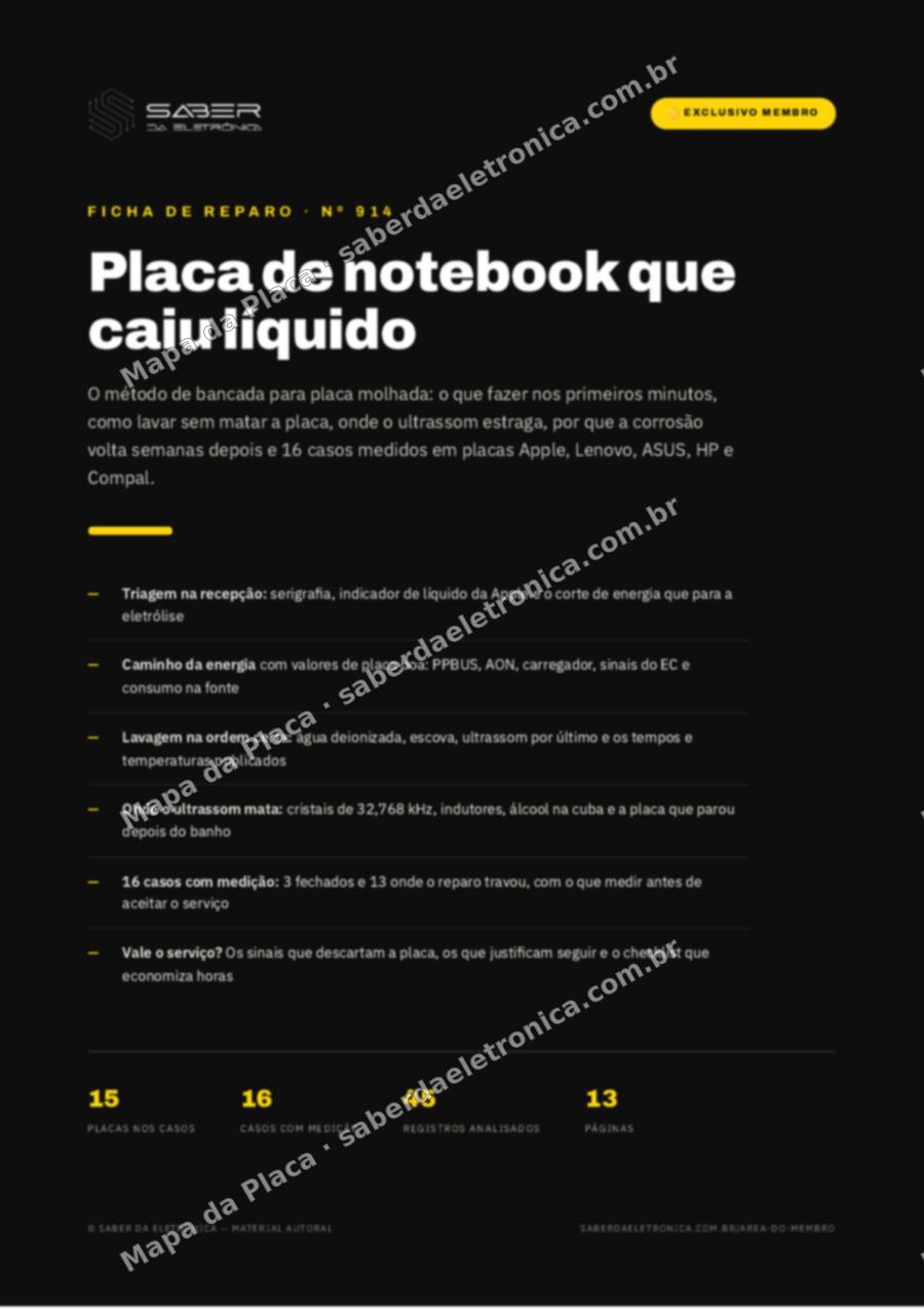 Capa da Ficha de Reparo Nº 914: Placa que caiu líquido — corrosão, lavagem ultrassônica e o que ainda dá para salvar (método) — Ficha de Reparo da placa