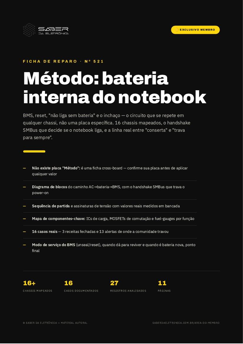 Método: bateria interna do notebook — BMS, reset, 'não liga sem bateria' e o inchaço — Ficha de Reparo da placa
