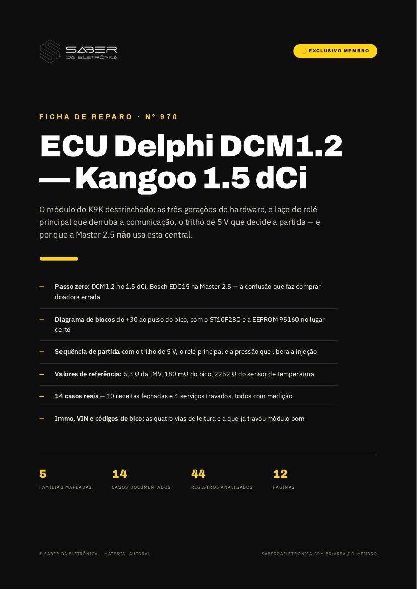 ECU Delphi DCM1.2 — Renault Kangoo 1.5 dCi e a separação para a Master 2.5 — Ficha de Reparo da placa