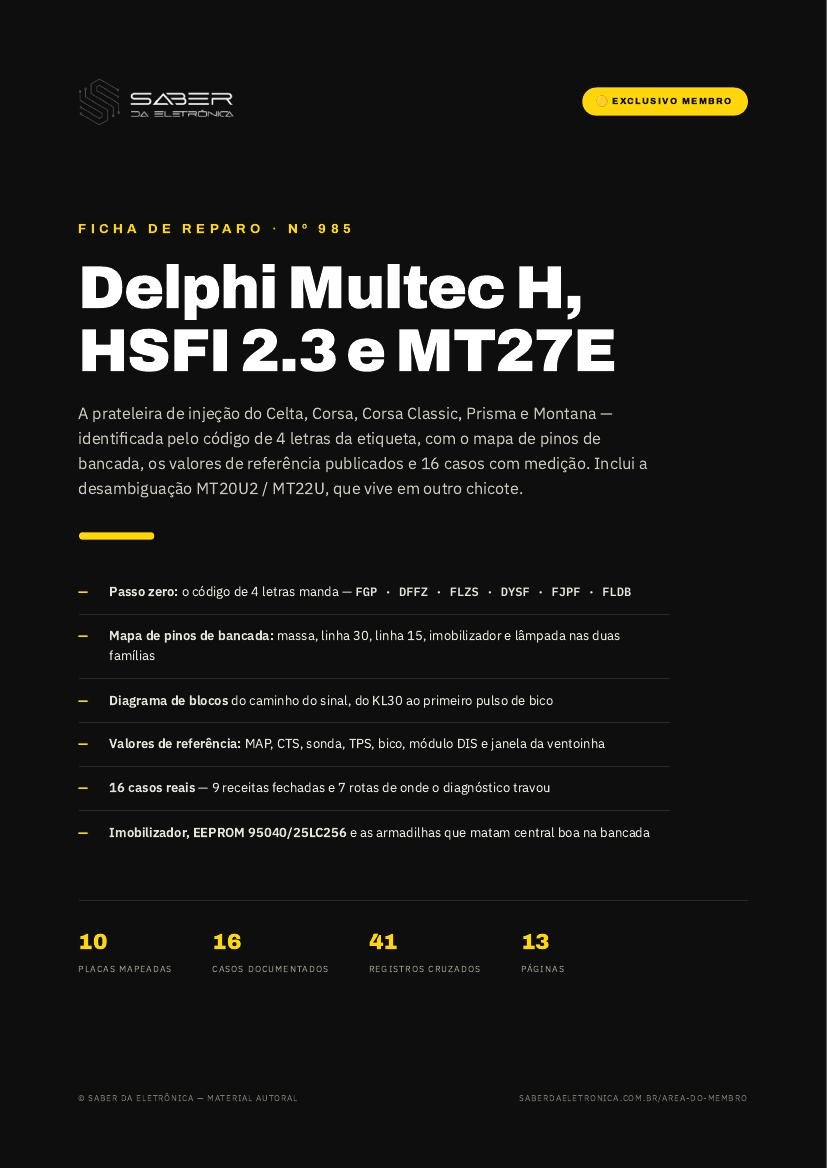 ECU Delphi Multec H, HSFI 2.3 e MT27E — Chevrolet Celta, Corsa, Corsa Classic, Prisma e Montana (e a desambiguação MT20U2 / MT22U) — Ficha de Reparo da placa